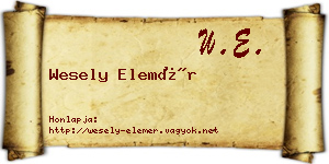 Wesely Elemér névjegykártya